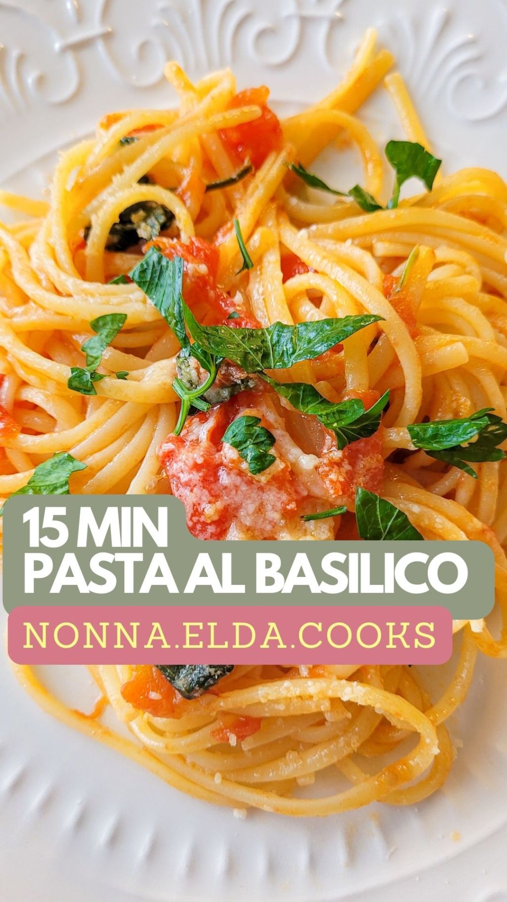 Nonna Elda’s 15 Minute Pasta al&nbsp;Basilico